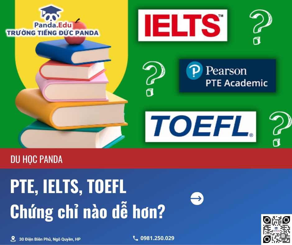 PTE, IELTS, TOEFL Chứng chỉ nào dễ hơn?